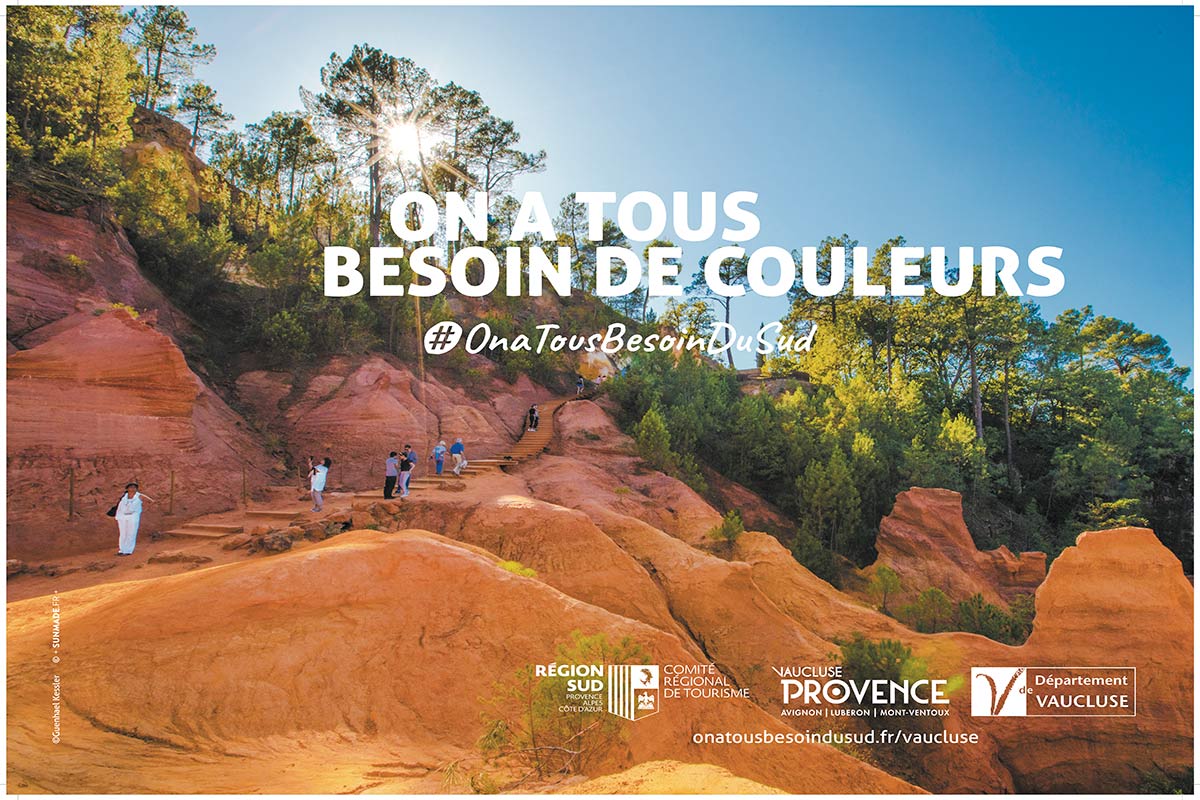 Affiche 4X3 réalisée pour le Vaucluse dans le cadre de la campagne on a tous besoin du Sud créée pour le Comité Régional du Tourisme de la Région Sud